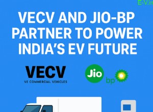 VECV と Jio-bp がインドの電気商用車充電ネットワーク拡大に向けて戦略的提携を締結 