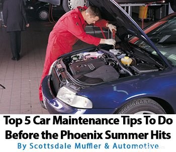 フェニックスの夏の暑さに備えて車のメンテナンスに欠かせない 5 つのステップ 