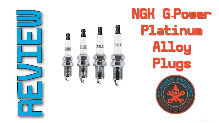 NGK G-Power Platinum Spark Plugs – Expert Review &Buying Guide 